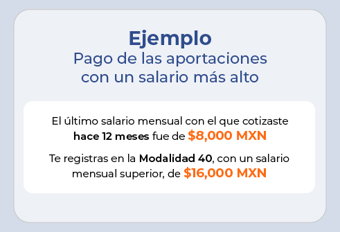 Ejemplo de pago de aportaciones con salario alto a Modalidad 40